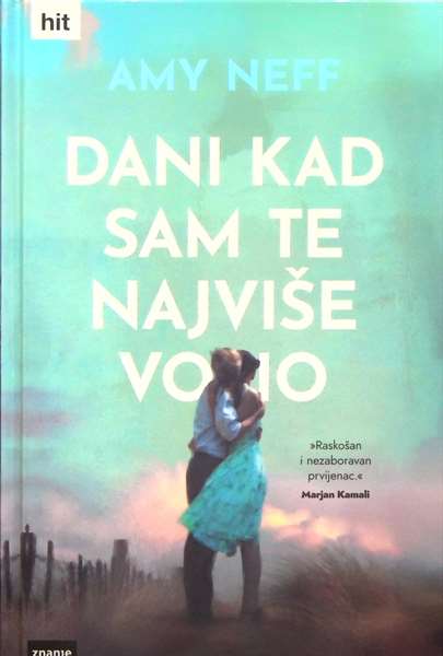 Dani kad sam te najviše volio